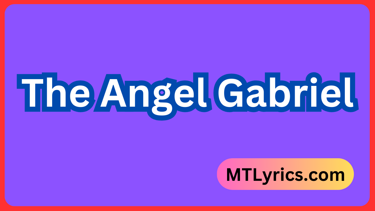 The Angel Gabriel